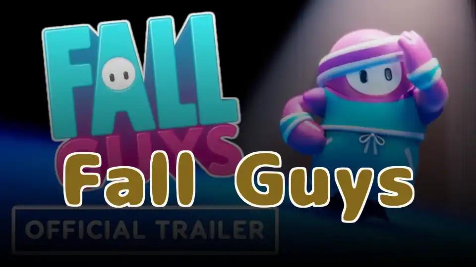 Fall Guys