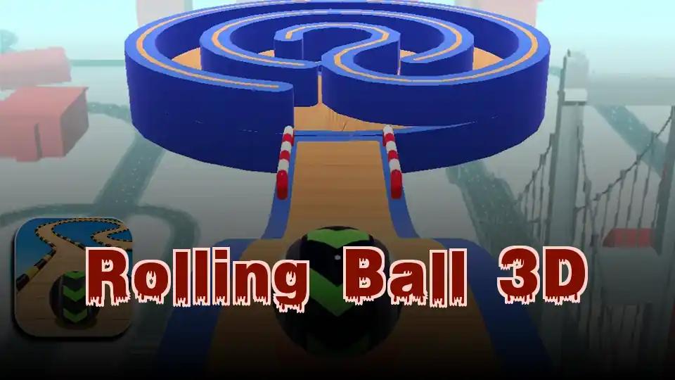 Rolling Ball 3D